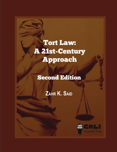 Tort Law: A 21st-Century Approach (Second Edition)-Color