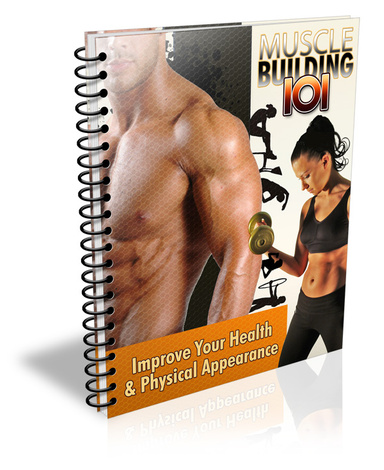 Ebook –Muscle Building 101