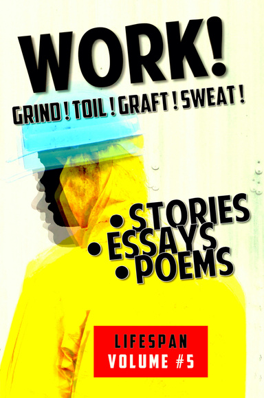 Work Lifespan Vol. 5