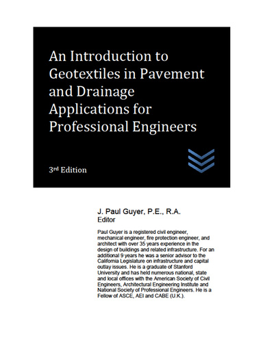 An Introduction to Geotextiles in Pavement and Drainage Applications for Professional Engineers