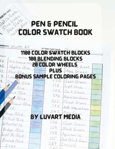 Colored Pen & Pencil Swatch Book by LuvArt Media