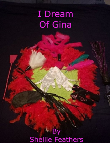 I Dream Of Gina