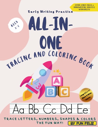 All-in-One Tracing and Coloring Book for Kids Ages 3–5: Preschool Workbook