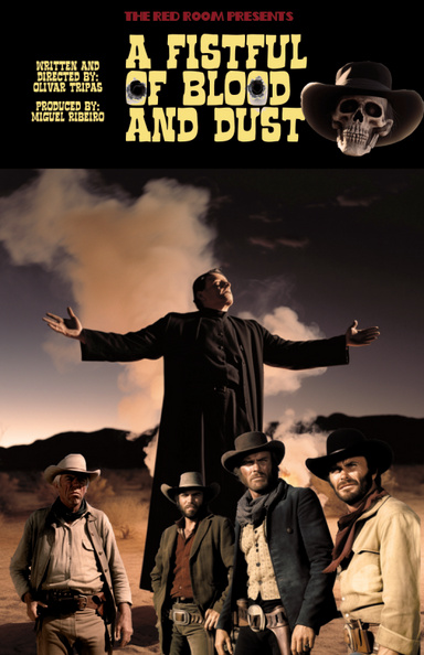 A Fistful of Blood and Dust