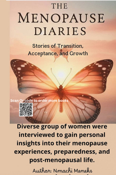 The Menopause Diaries: Stories of transition, acceptance and growth