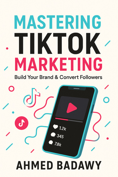 Mastering TikTok Marketing