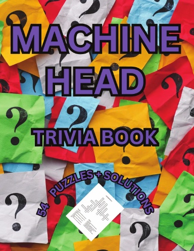 MACHINE HEAD TRIVIA PUZZLE BOOK