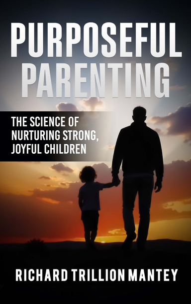Purposeful Parenting
