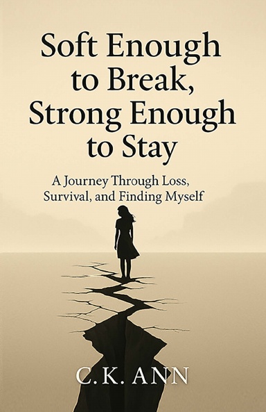 Soft Enough to Break, Strong Enough to Stay