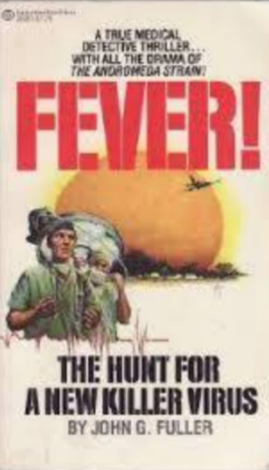 Fever! The Hunt for a New Killer Virus
