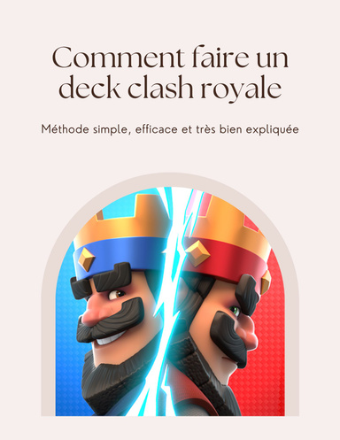 Comment faire un deck clash royale