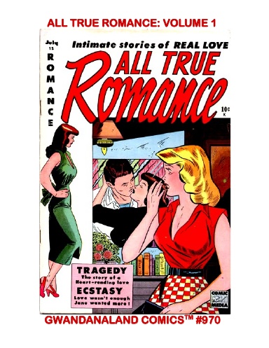 All True Romance: Volume 1