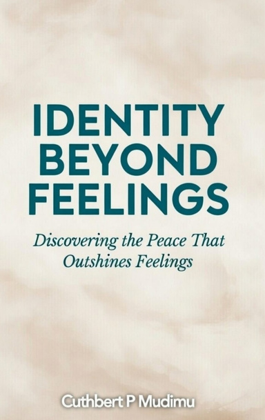 Identity Beyond feelings