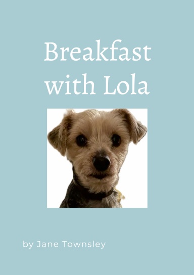 Breakfast with Lola