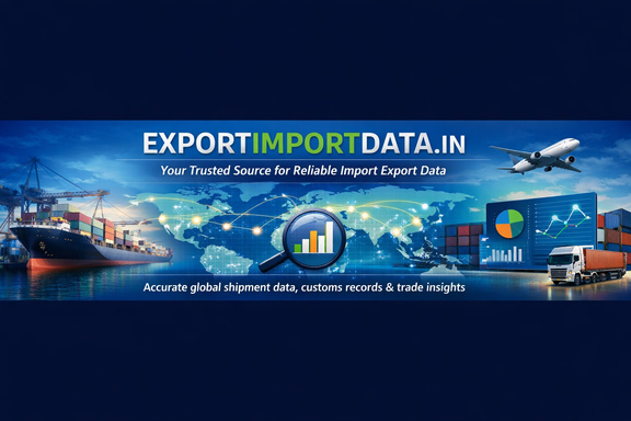 Export Import Data India: A Complete Guide for Businesses