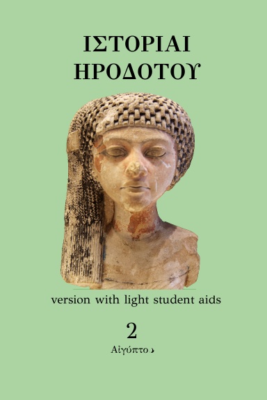 Herodotus: Histories, Book 2, with student aids (version with light aids)