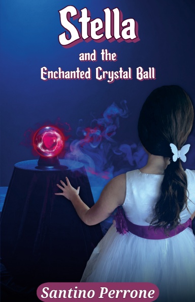Stella and the Enchanted Crystal Ball