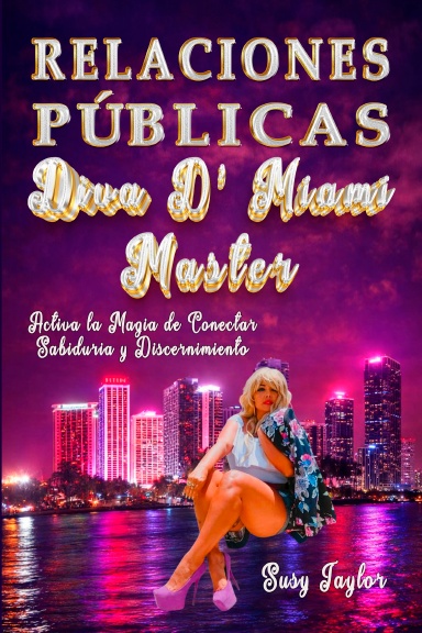 Relaciones Públicas La Diva D'Miami - Master