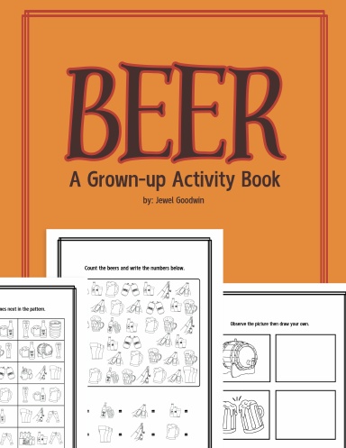 Beer: A Grown-up Activity Book