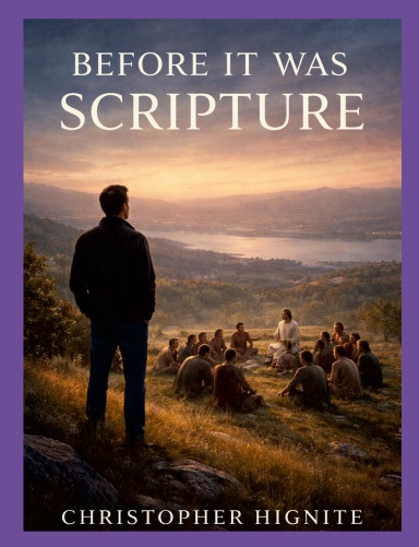 Before It Was Scripture