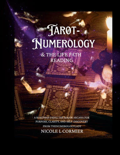 Tarot-Numerology & The Life Path Reading