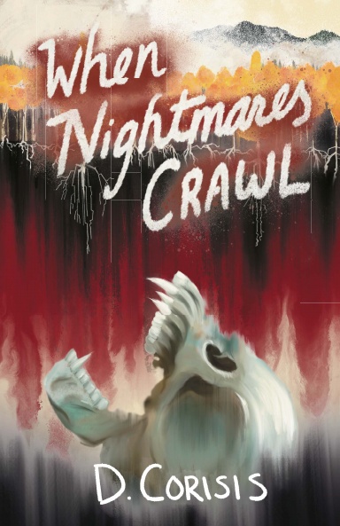 When Nightmares Crawl