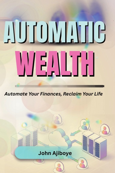 AUTOMATIC WEALTH