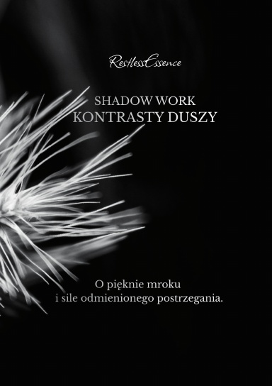 SHADOW WORK KONTRASTY DUSZY