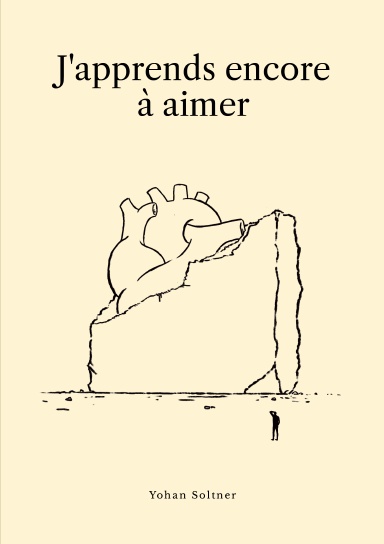 J'apprends encore à aimer