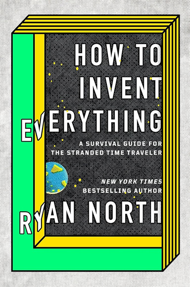 How to Invent Everything Unleash Your Inner Innovator