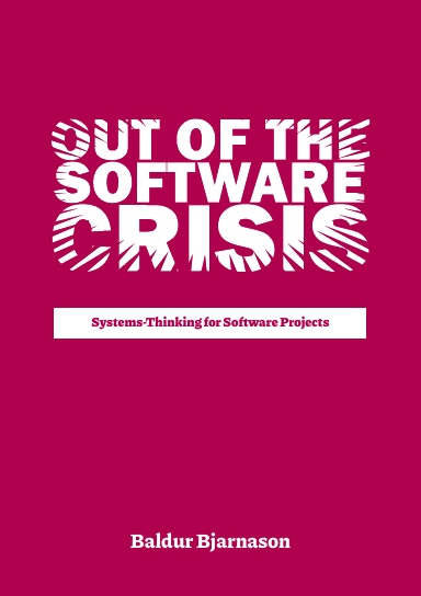 Out of the Software Crisis