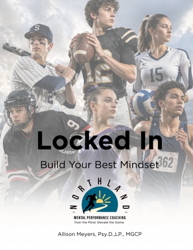 Locked In: Build Your Best Mindset