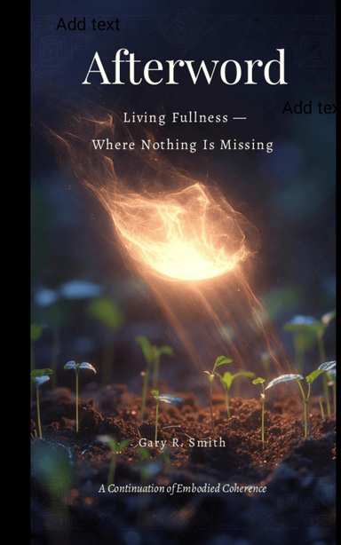 Second Edition, Afterword: Living Fullness