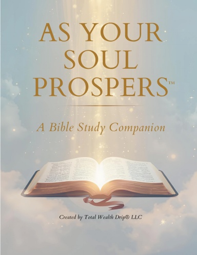 As Your Soul Prospers