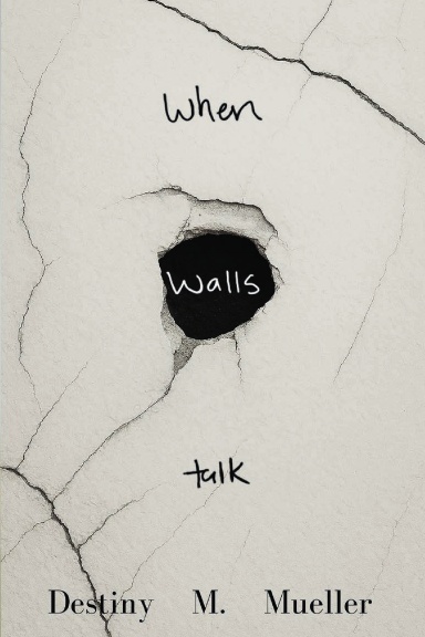 When Walls Talk