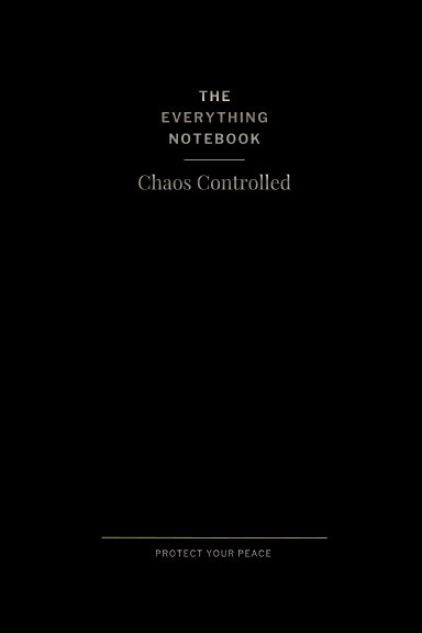 The Everything Notebook | Chaos Controlled SECOND EDITION