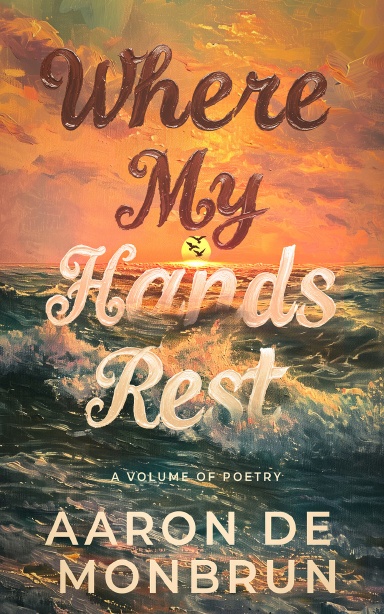 WHERE MY HANDS REST