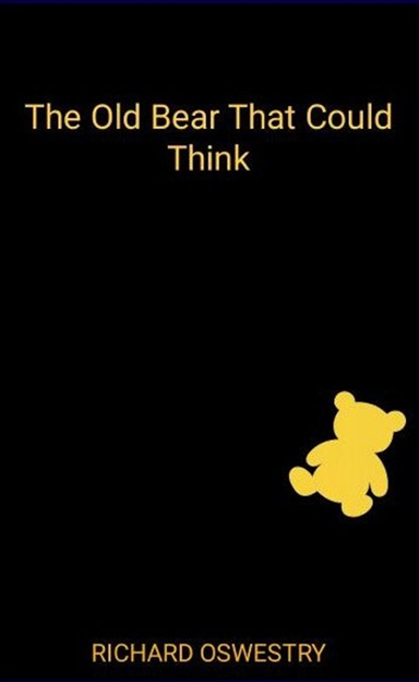 The Old Bear That Could Think