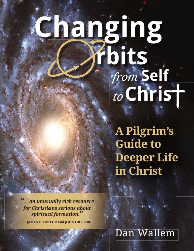 Changing Orbits from Self to Christ