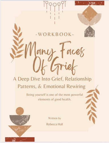 Many Faces of Grief