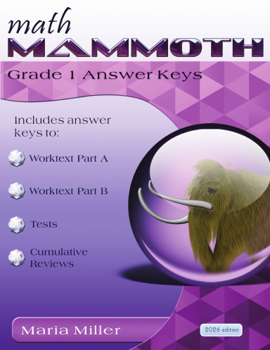 Math Mammoth Grade 1 Answer Keys (2026 edition)