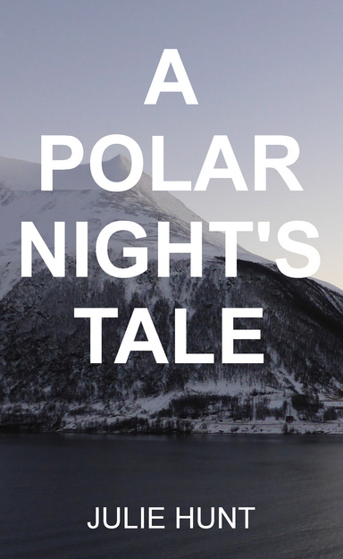 A Polar Night's Tale