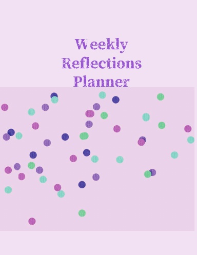 Weekly Reflection Journal