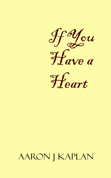 If You Have a Heart