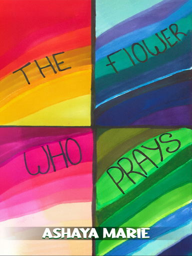The Flower  Who Prays