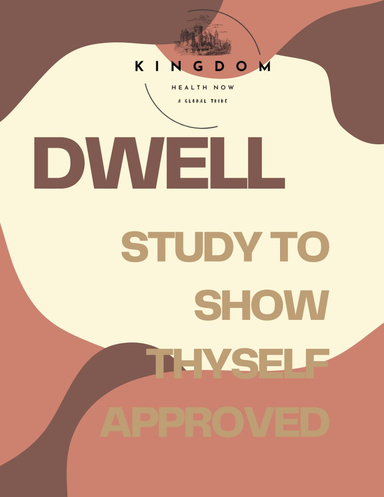 DWELL - A STUDY METHOD
