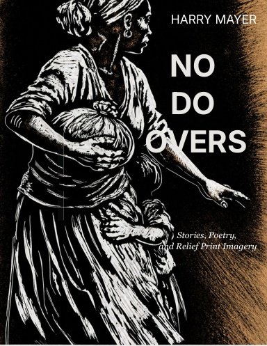 No Do Overs