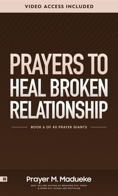 Prayers to Heal Broken Relationship