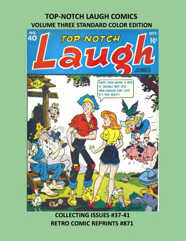 TOP-NOTCH LAUGH COMICS VOLUME THREE STANDARD COLOR EDITION