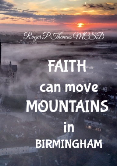 Faith move mountains in Birmingham